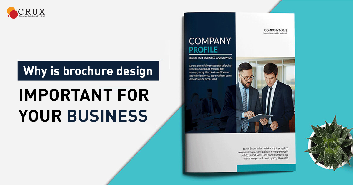 Why                                    is Brochure Design Important For Your Business