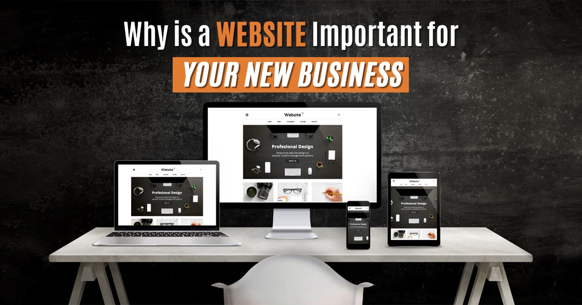 Why
                                    Is A Website Important For Your New Business?