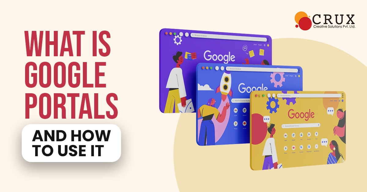 What                                    is Google Portals and How to Use it For a Better User Experience?