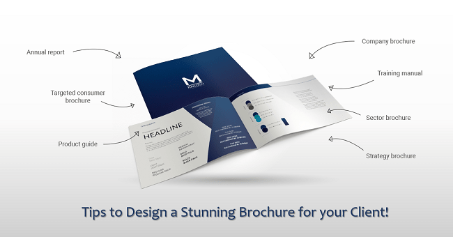Tips
                                    To Design A Stunning Brochure For Your Client!