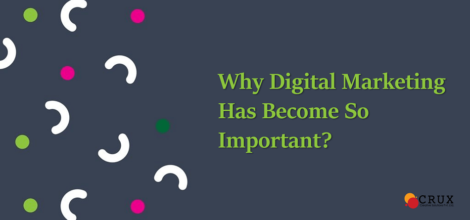 Why                                    Digital Marketing Has Become So Important?