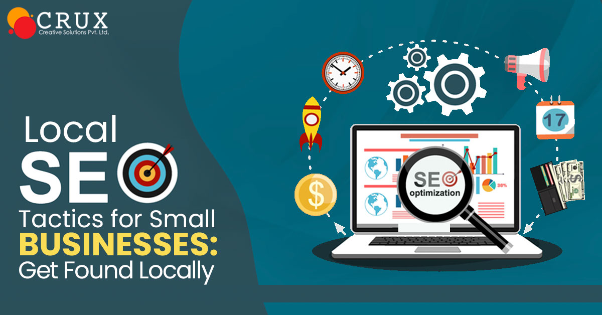 Local                                    SEO Tactics for Small Businesses: Get Found Locally