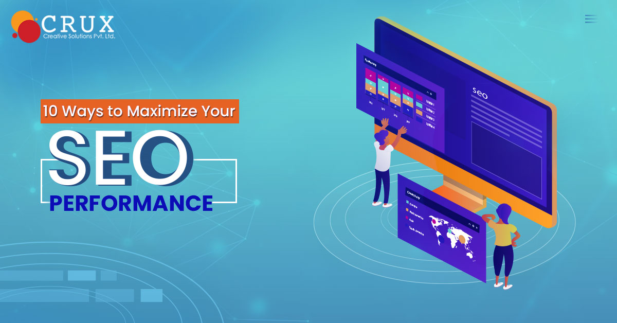 10                                    Ways to Maximize Your SEO Performance