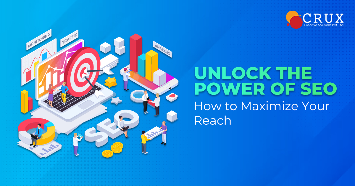 Unlock                                    the Power of SEO: How to Maximize Your Reach