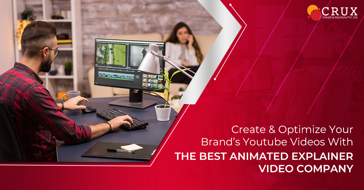 Create                                    and Optimize Your Brand’s Youtube Videos With the Best Animated Explainer Video                                    Company