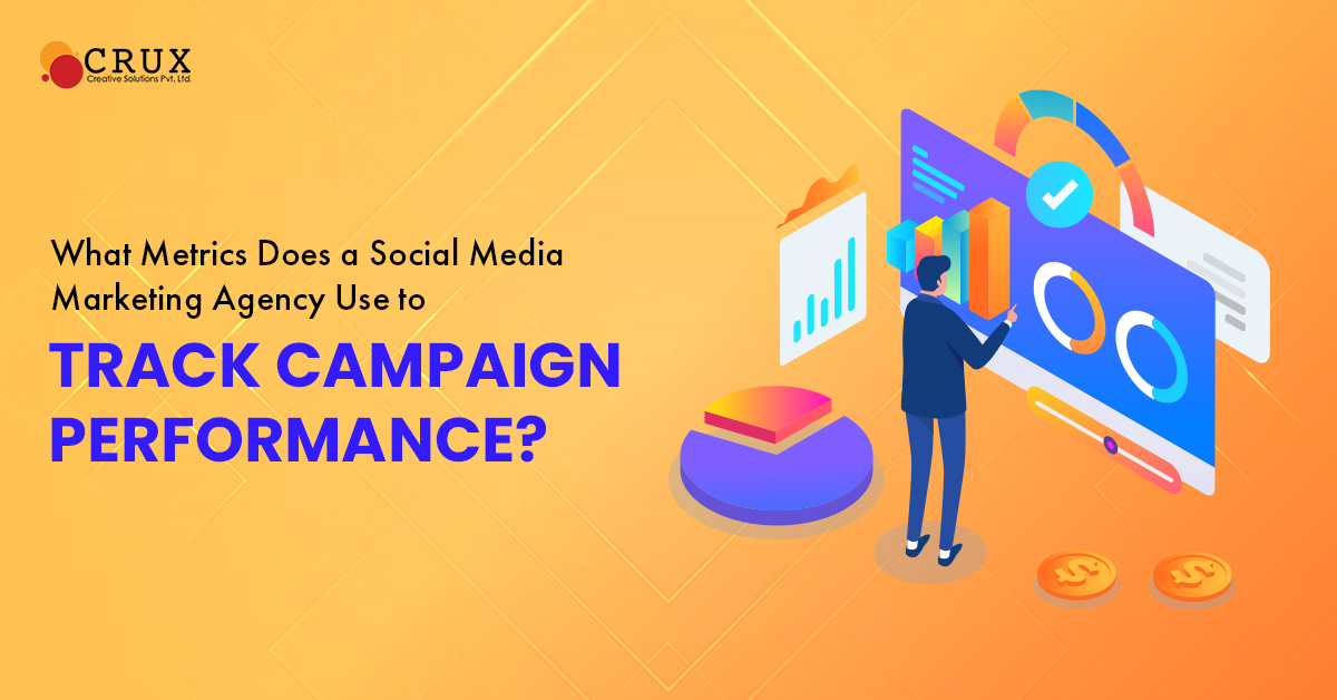 What                                    Metrics Does a Social Media Marketing Agency Use to Track Campaign Performance?