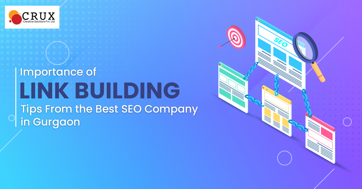 Importance                                    of Link Building- Tips From the Best SEO Company in Gurgaon