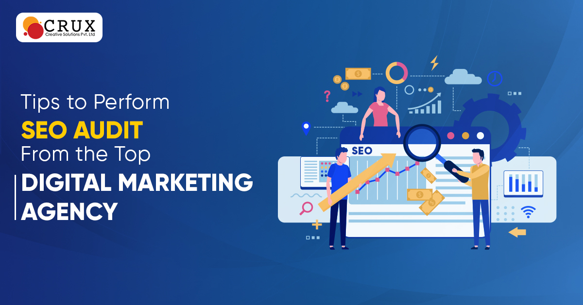 Tips                                    to Perform SEO Audit From the Top Digital Marketing Agency