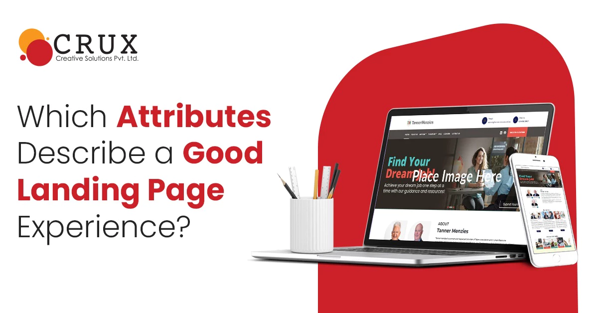 Which                                    Attributes Describe a Good Landing Page Experience?