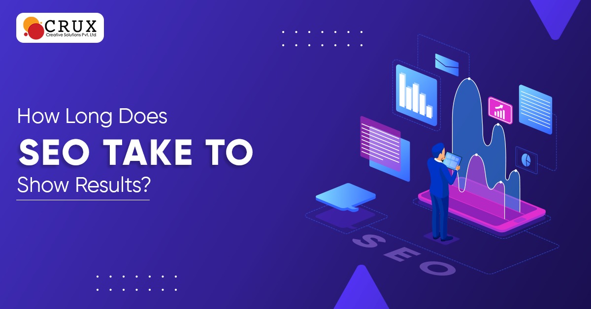 How                                    Long Does SEO Take To Show Results?