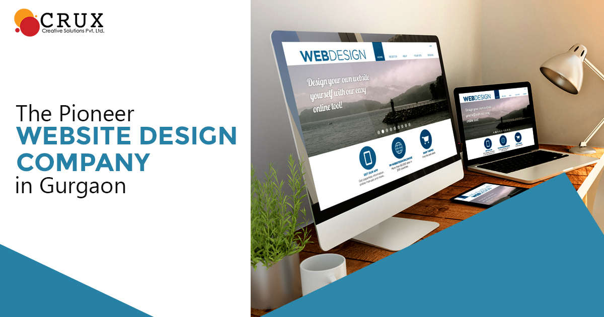 Crux                                    Creative Solutions - The Pioneer Website Design Company in Gurgaon
