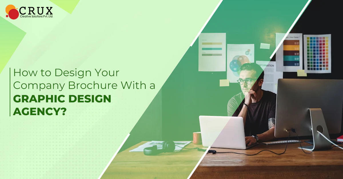 How                                    to Design Your Company Brochure with a Graphic Design Agency